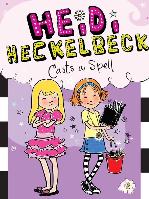 Title details for Heidi Heckelbeck Casts a Spell by Wanda Coven - Wait list